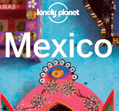 Unveiling Mexico’s Artistic Soul on Lonely Planet